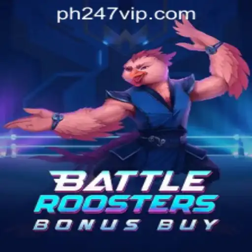 BattleRoostersBonusBuy: A Clucking Good Time in PH247 Online Games