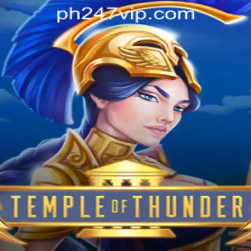 Discover the Thrilling Adventure of TempleofThunder within PH247 Online Games